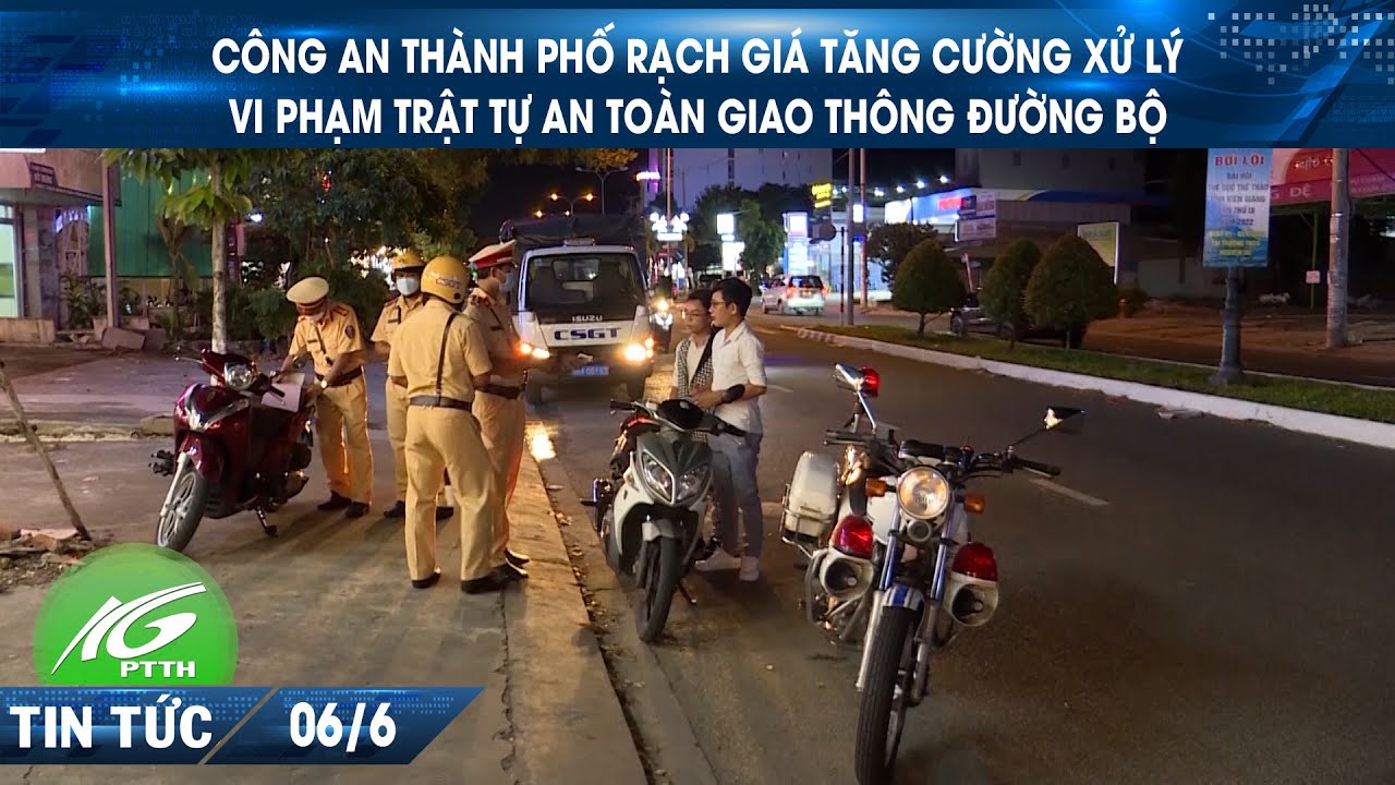 Công an thành phố Rạch Giá tăng cường xử lý vi phạm trật tự an toàn giao thông đường bộ | THKG