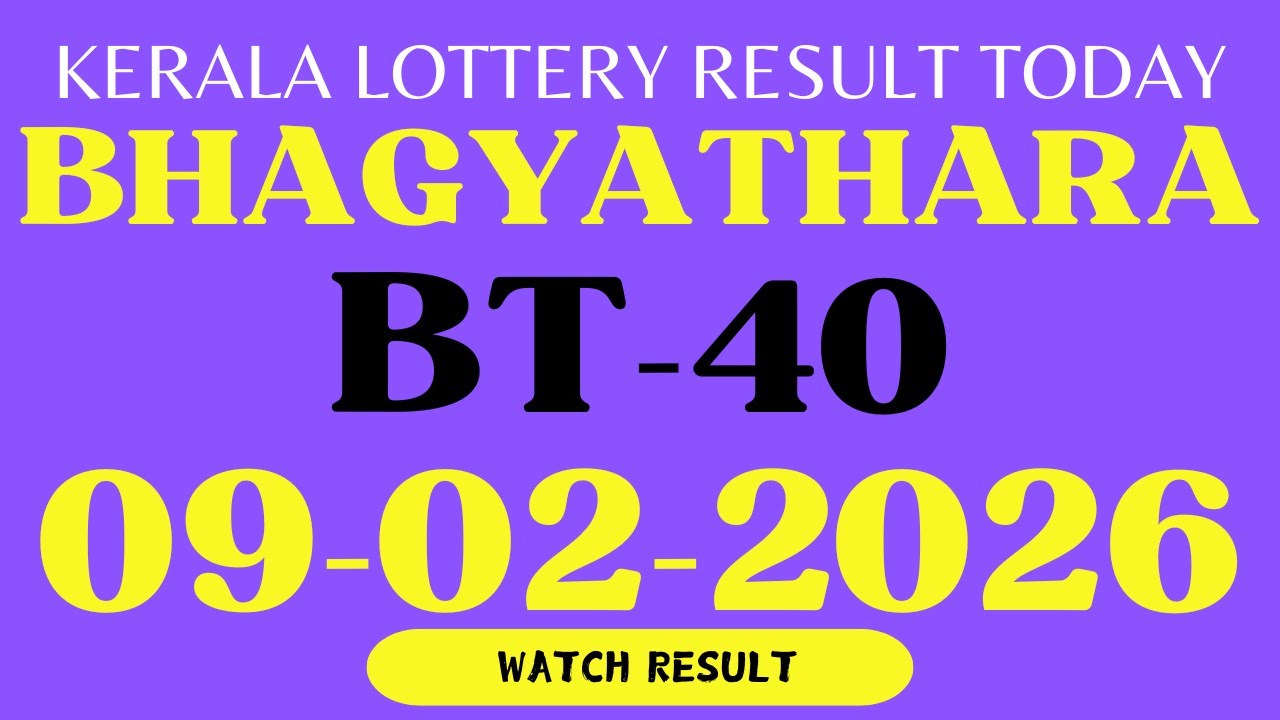 BHAGYATHARA BT-40 KERALA LOTTERY RESULT 9.2.2026