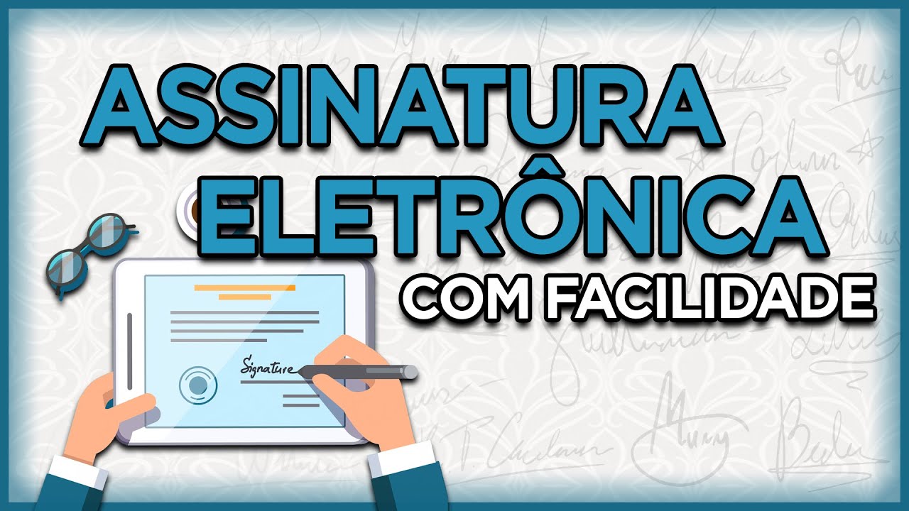 Como fazer ASSINATURA ELETRÔNICA pelo CELULAR ou COMPUTADOR