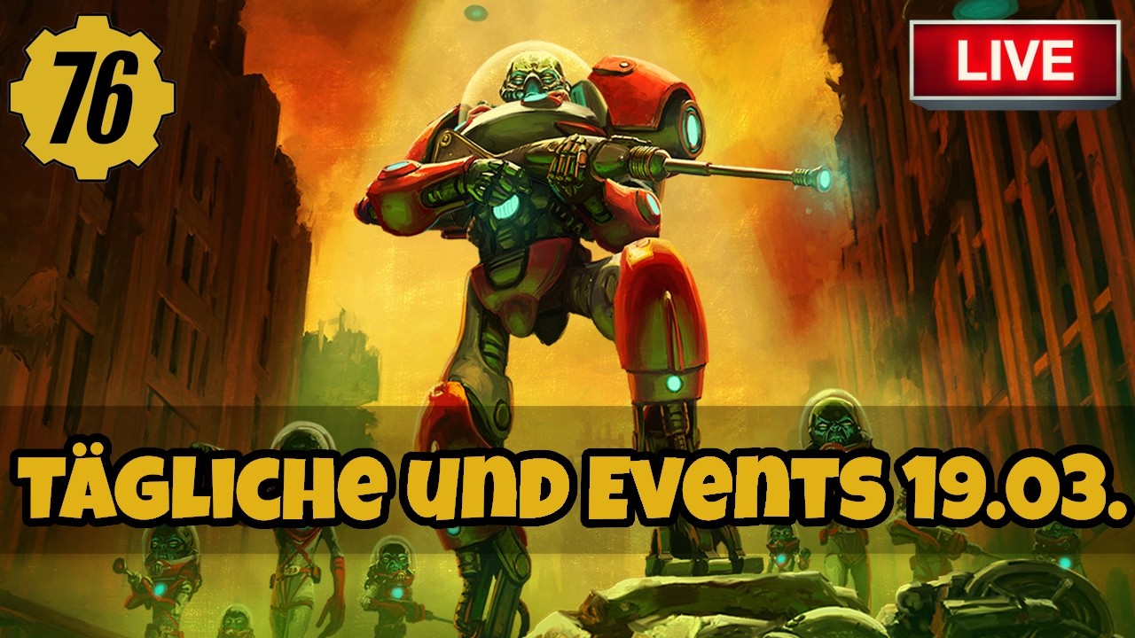 Tägliche Aufgaben & Events ☢️ LIVE - Fallout 76 - Deutsch - Hinterland Update - Season 24