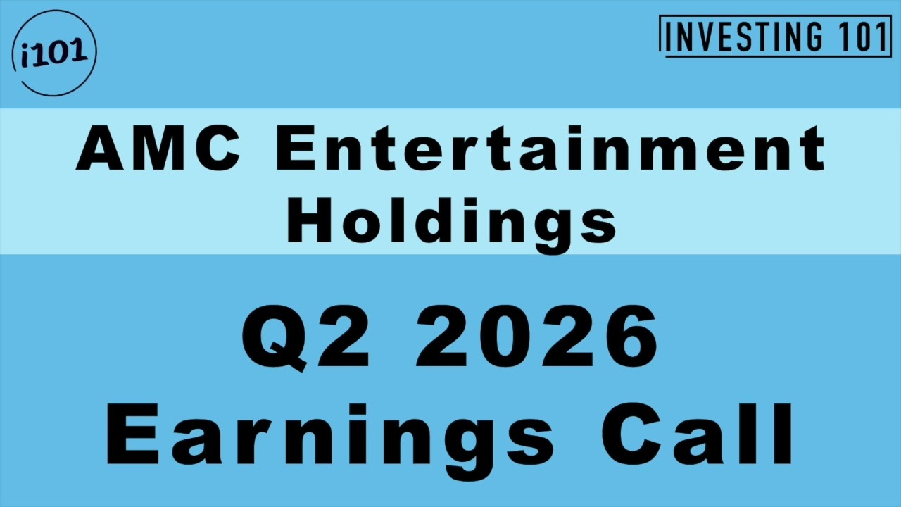AMC Entertainment Holdings Q2 2026 Earnings Call | Theater Box Office Attendance Boosts Sales