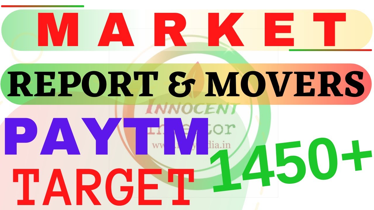 ICICI और GOLDMAN SACHS ने दिया PAYTM का TARGET 1450+ | MARKET REPORT & TOP MOVERS | NIFTRADER |