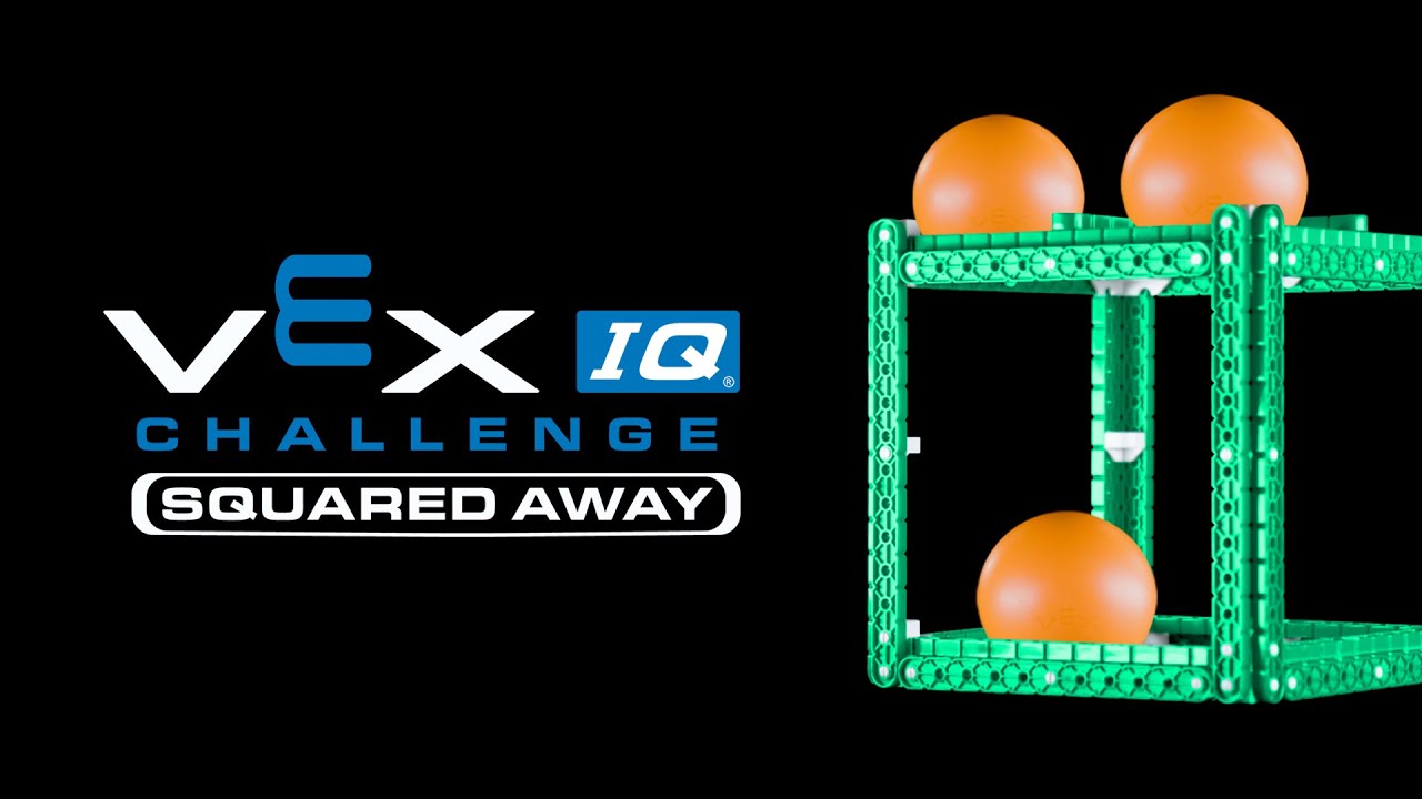 VEX IQ Challenge : Squared Away | 2019-2020 Game