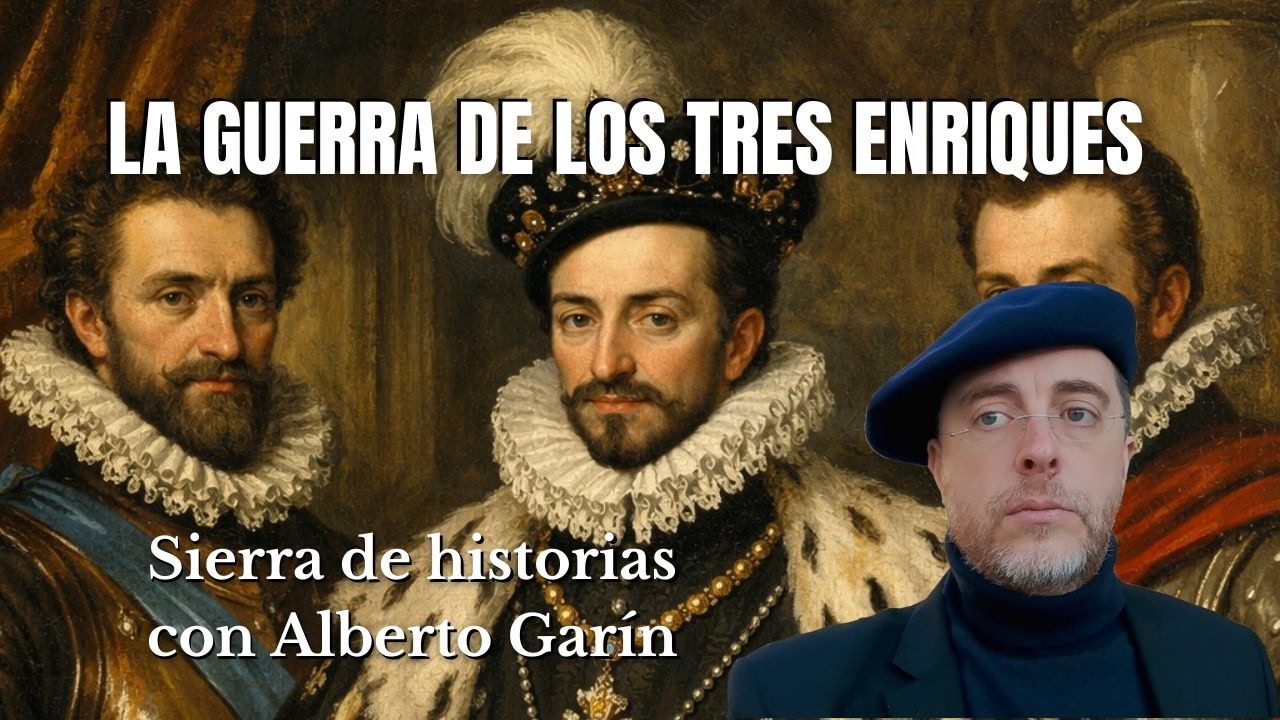 La guerra de los Tres Enriques dentro de las guerra de Religión de Francia