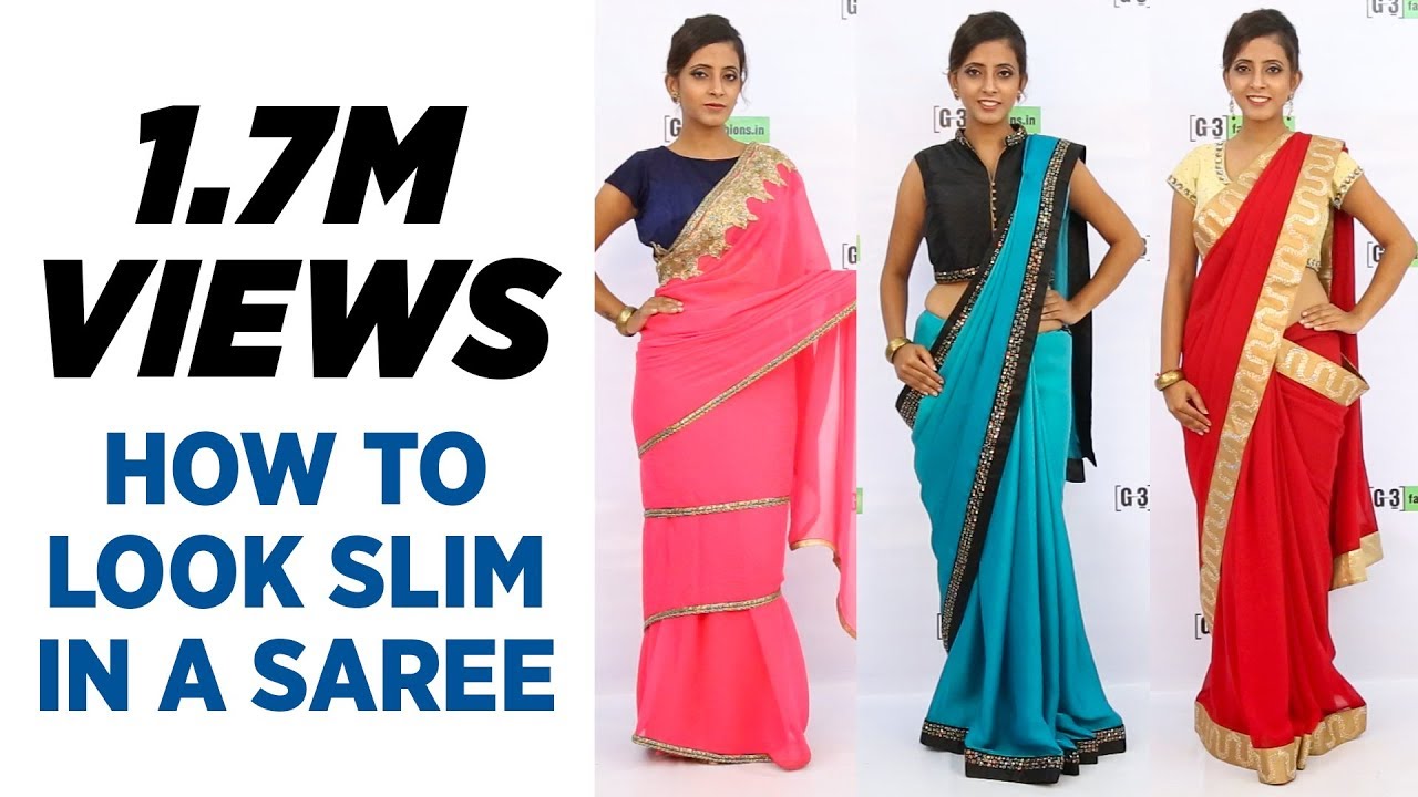 How to wear saree to look Slim - Updated 3 New Saree Draping Ways