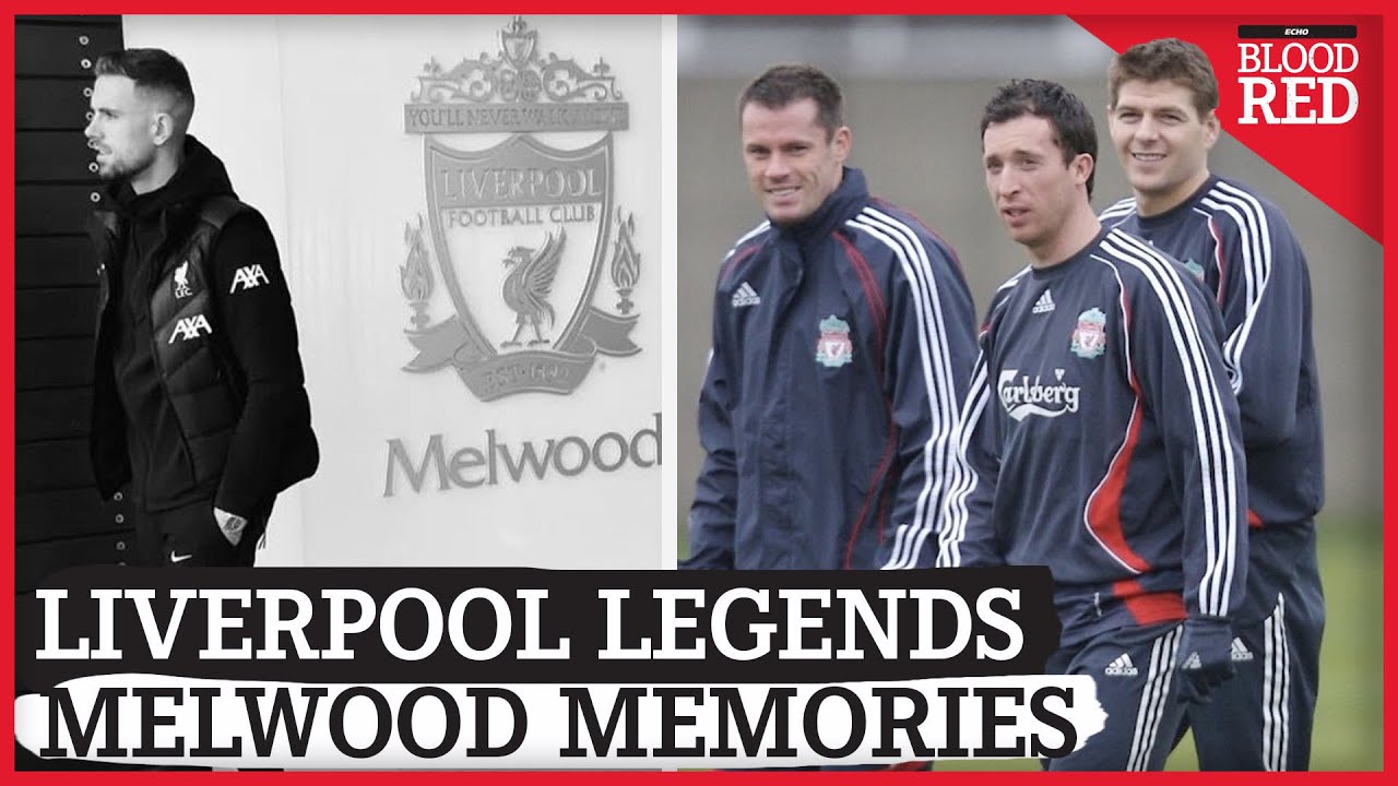Liverpool Legends Share Melwood Memories | Gerrard, Henderson, Carragher
