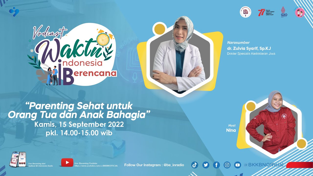 Parenting Sehat untuk Orang Tua dan Anak Bahagia | Vodcast : Waktu Indonesia Berencana (WIB)