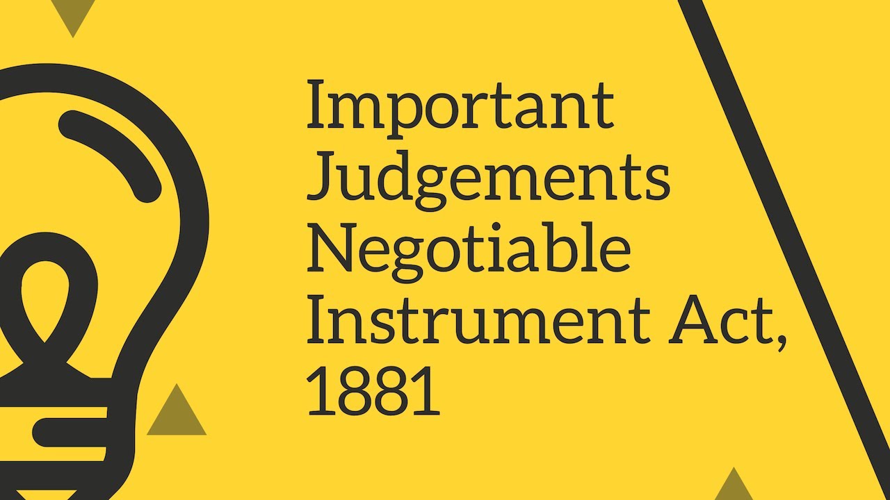Important Judgements I Negotiable Instrument Act, 1881