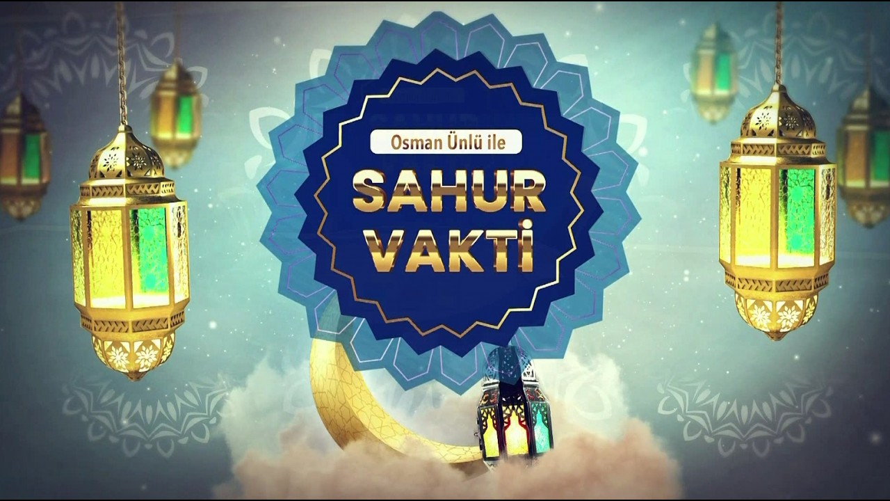 Ramazan Ayı'nda Merak Ettiğiniz Her Şey Osman Ünlü ile Sahur Vakti'nde - 21 Şubat 2026