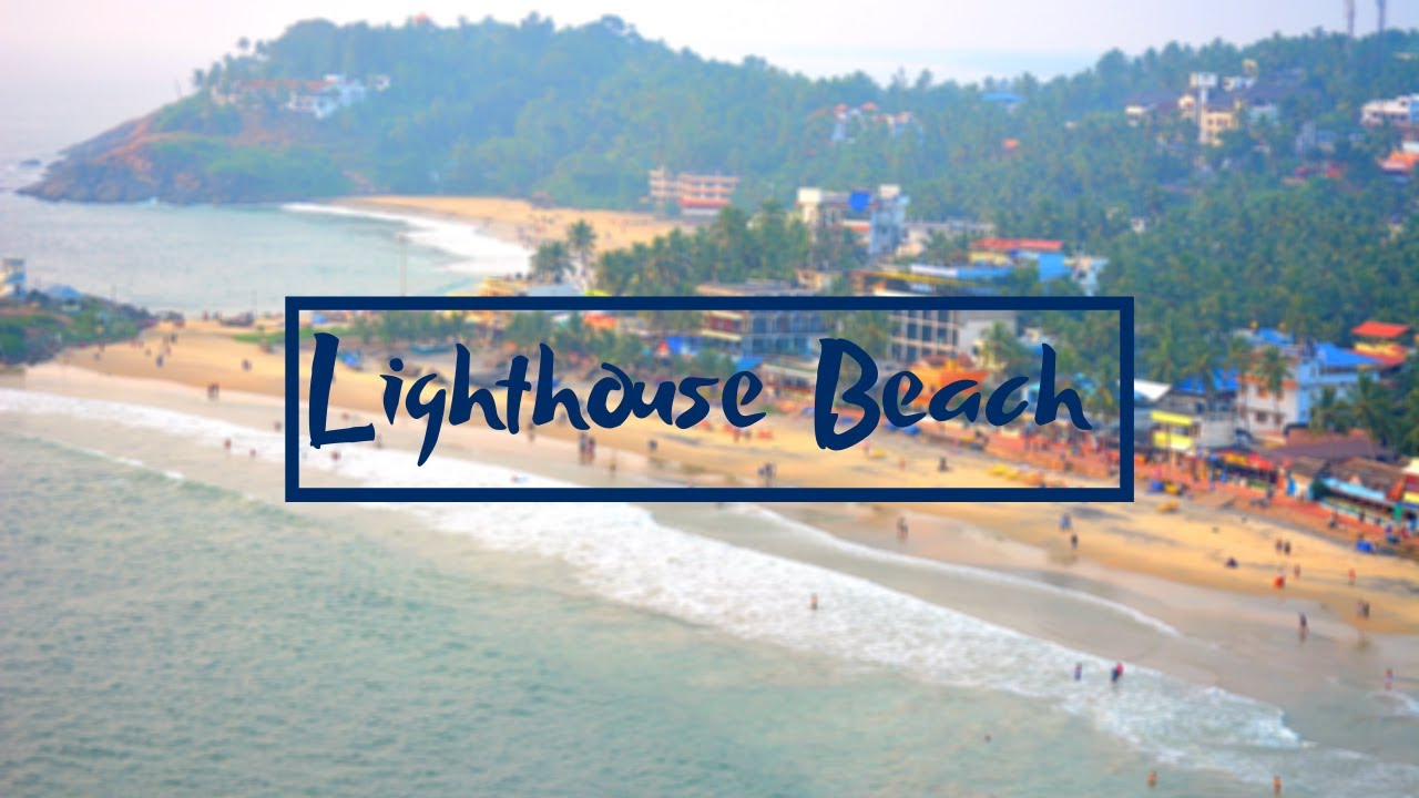 Lighthouse Beach | Kovalam | Vizhinjam Lighthouse | Kerala Tourism | Walk Another Mile
