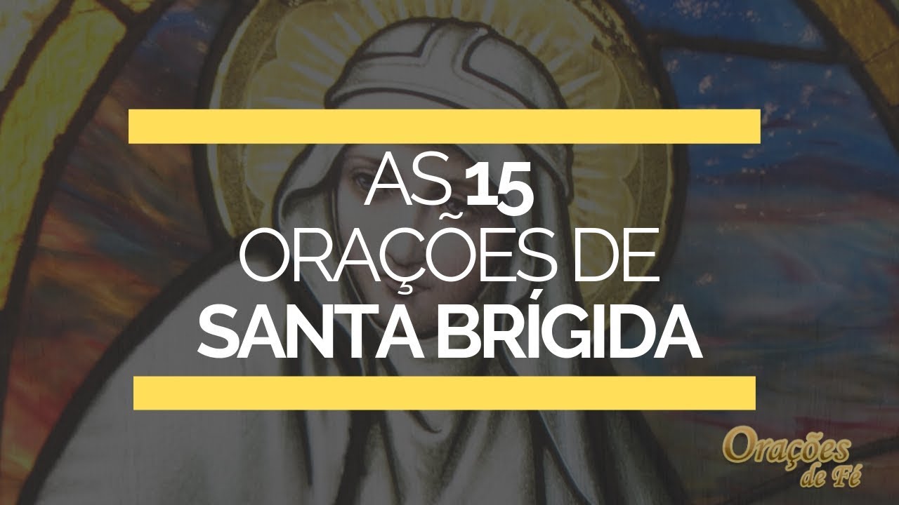 As 15 orações de Santa Brígida