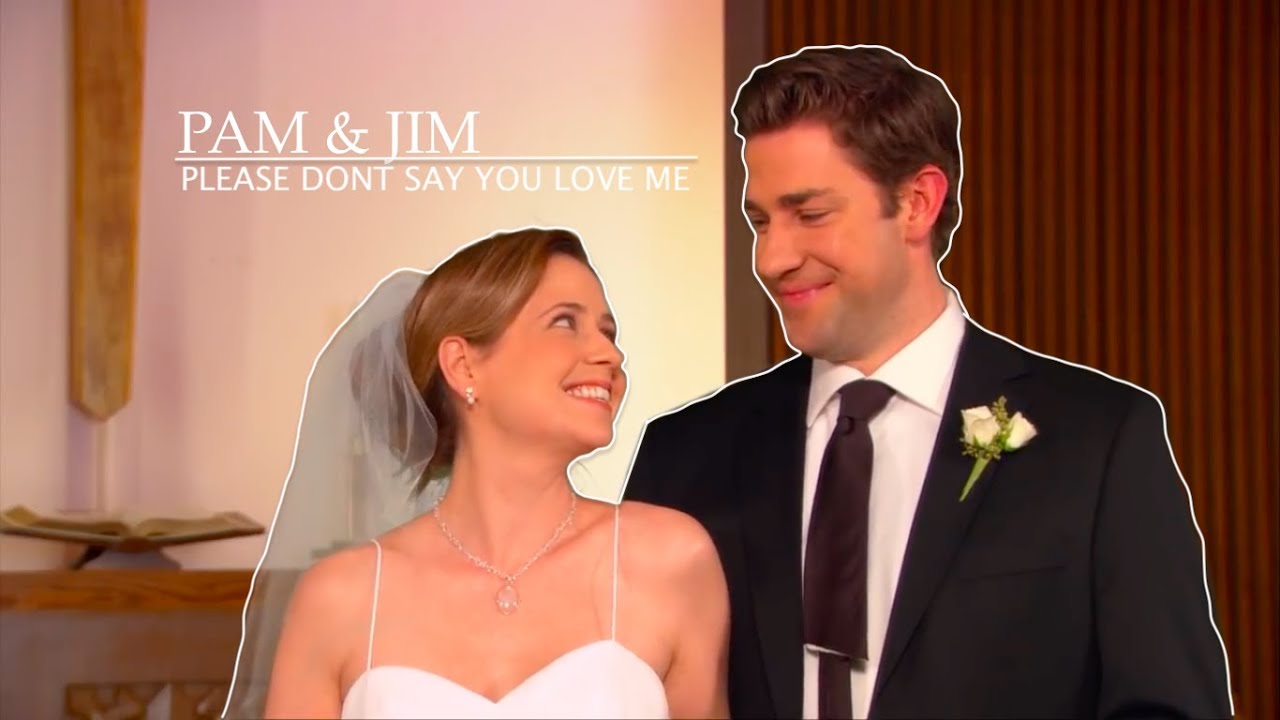 Please Don't Say You Love Me | Jim & Pam