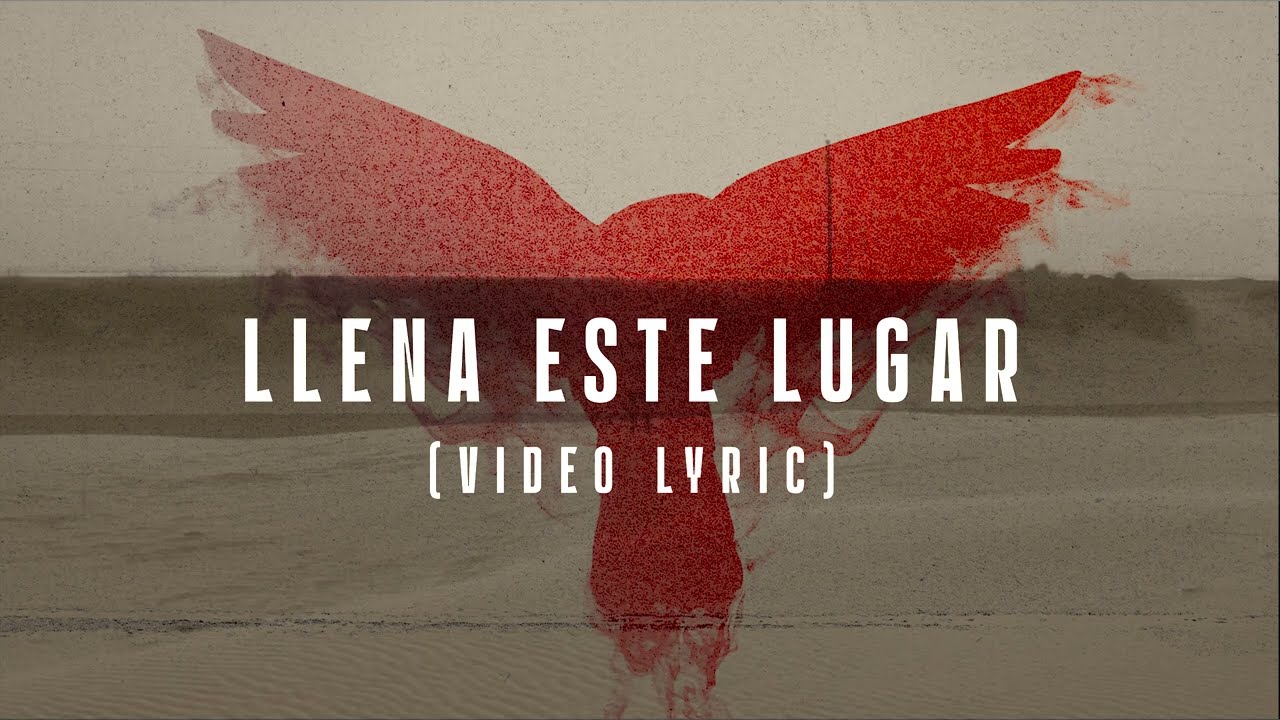 LLENA ESTE LUGAR - VIDEO LYRIC -  JOAN SANCHEZ  - MUSICA CATOLICA