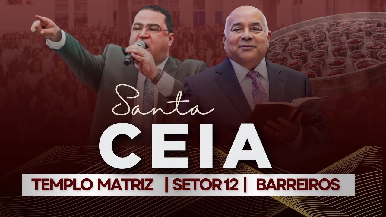 CULTO DE SANTA CEIA 2025 | IEADPE BARREIROS - SETOR 12