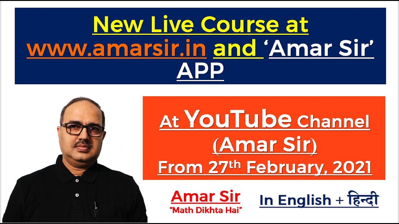 Amar Sir Live Courses at: YouTube and www.amarsir.in and Amar Sir App