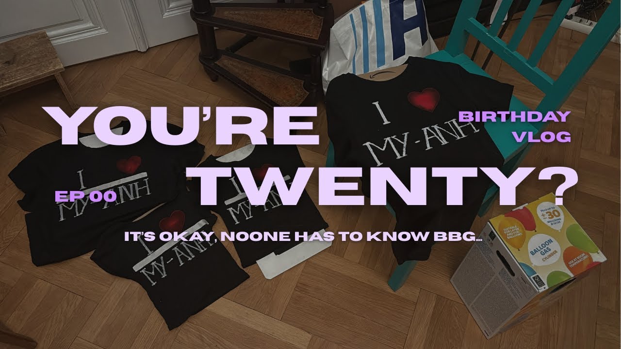 i'm twenty? | part 00: preparations