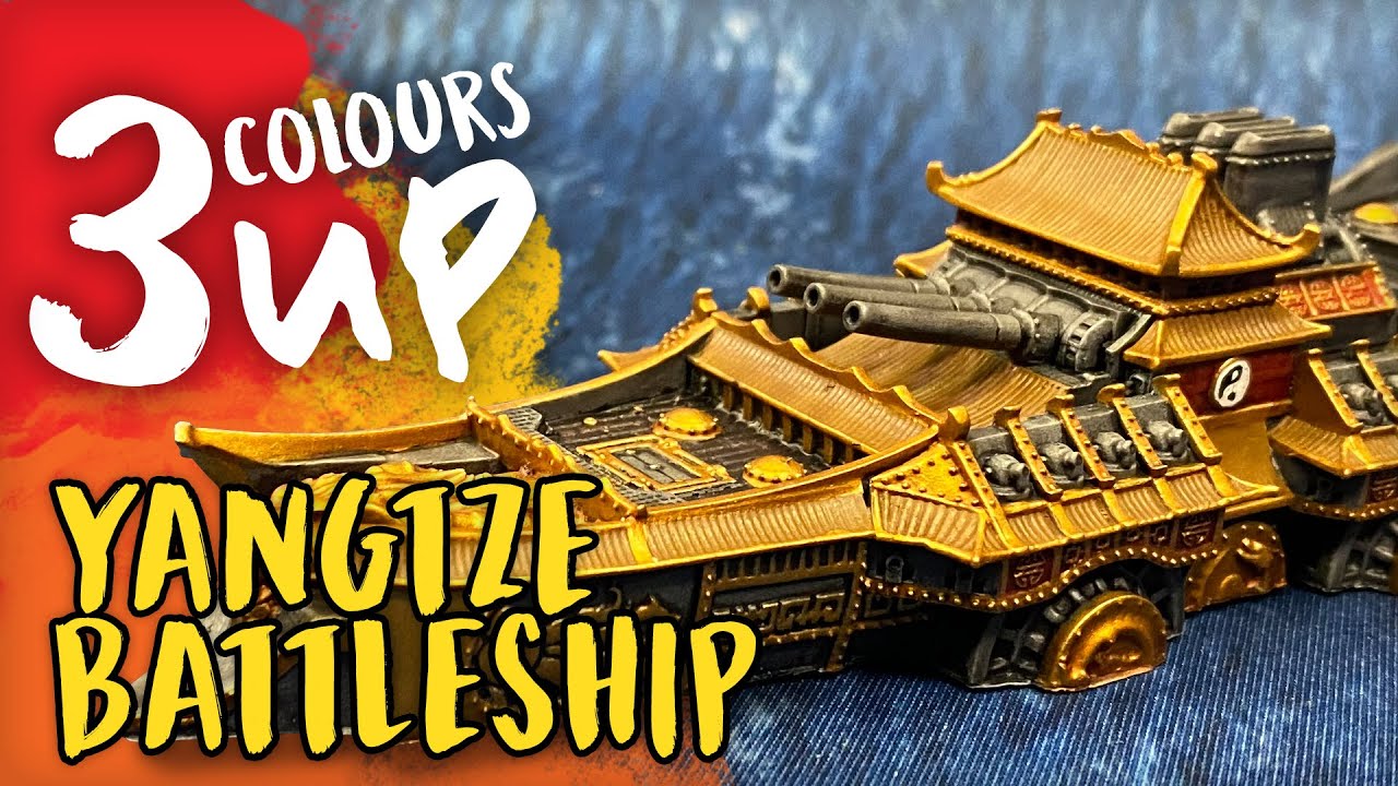 Dystopian Wars Painting Tutorial - Yangtze Class Battleship