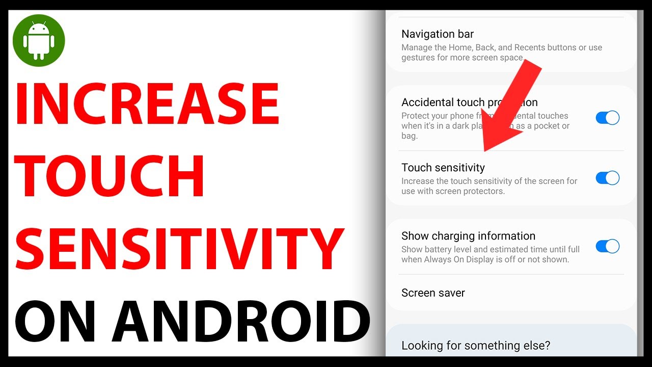 How to Increase Touch Screen Sensitivity on Android