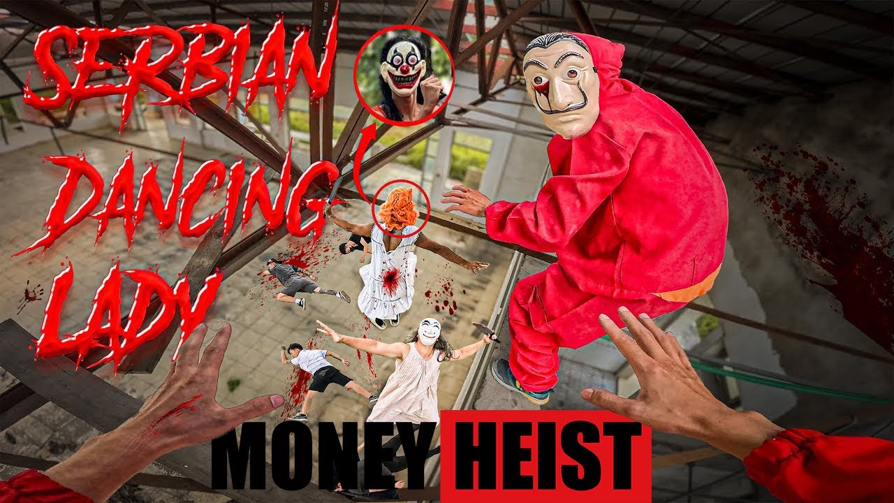 MONEY HEIST vs SERBIAN LADY DANCING | No ESCAPE - POLICE have SURROUNDED and BLOCKED all exits | POV