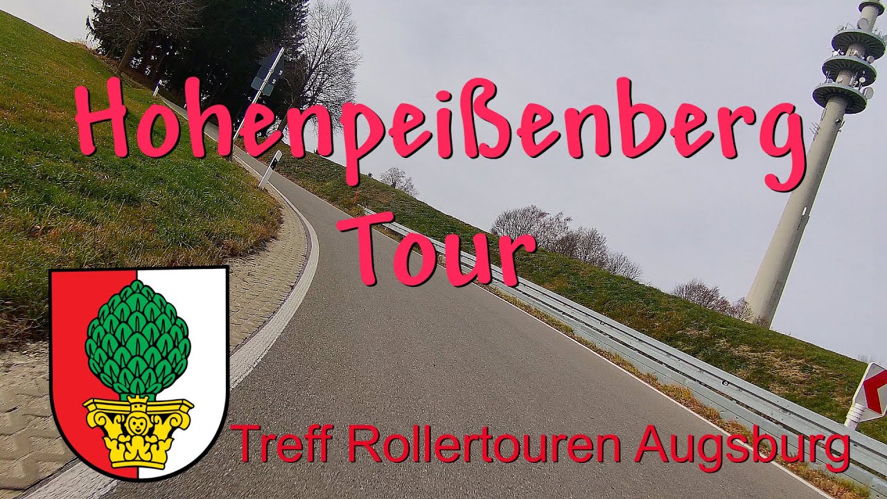 Hohenpeißenberg Tour - Teil 1 * Treff Rollertouren Augsburg * HPB Tour 01
