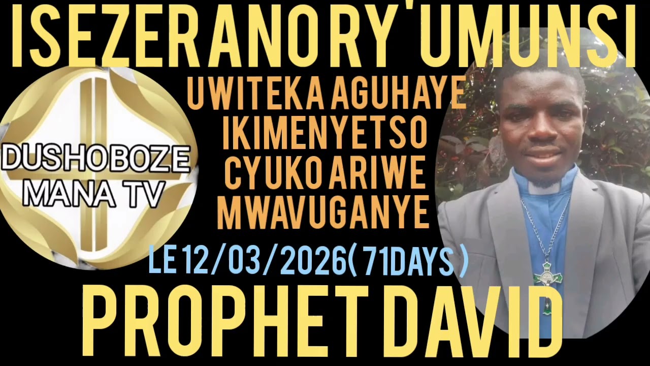 🧏🧏🪴🪴 PROPHET DAVID IMANA IMUDUTUMYEHO AKIRA IKIMENYETSO CYUKO ARI MANA MWAVUGANYE 🧏🧏🪴🪴