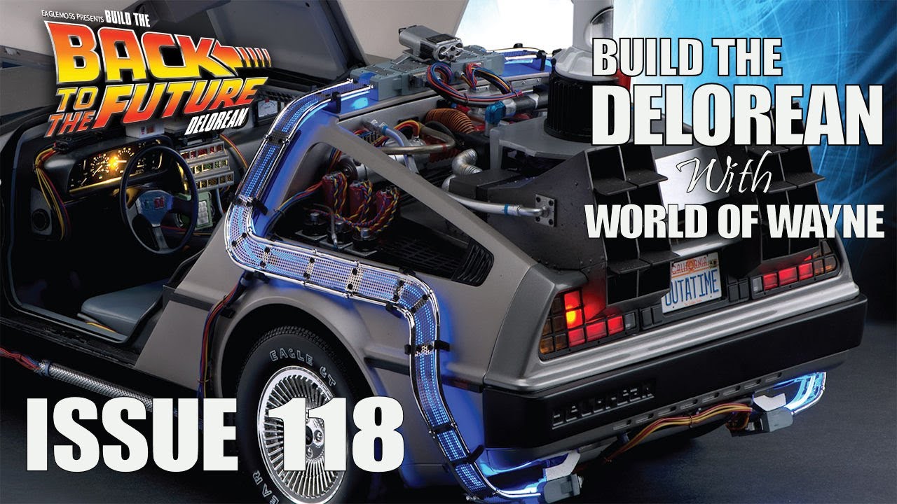 Build the Delorean - Issue 118 - Even More Reactor Pipes and Details