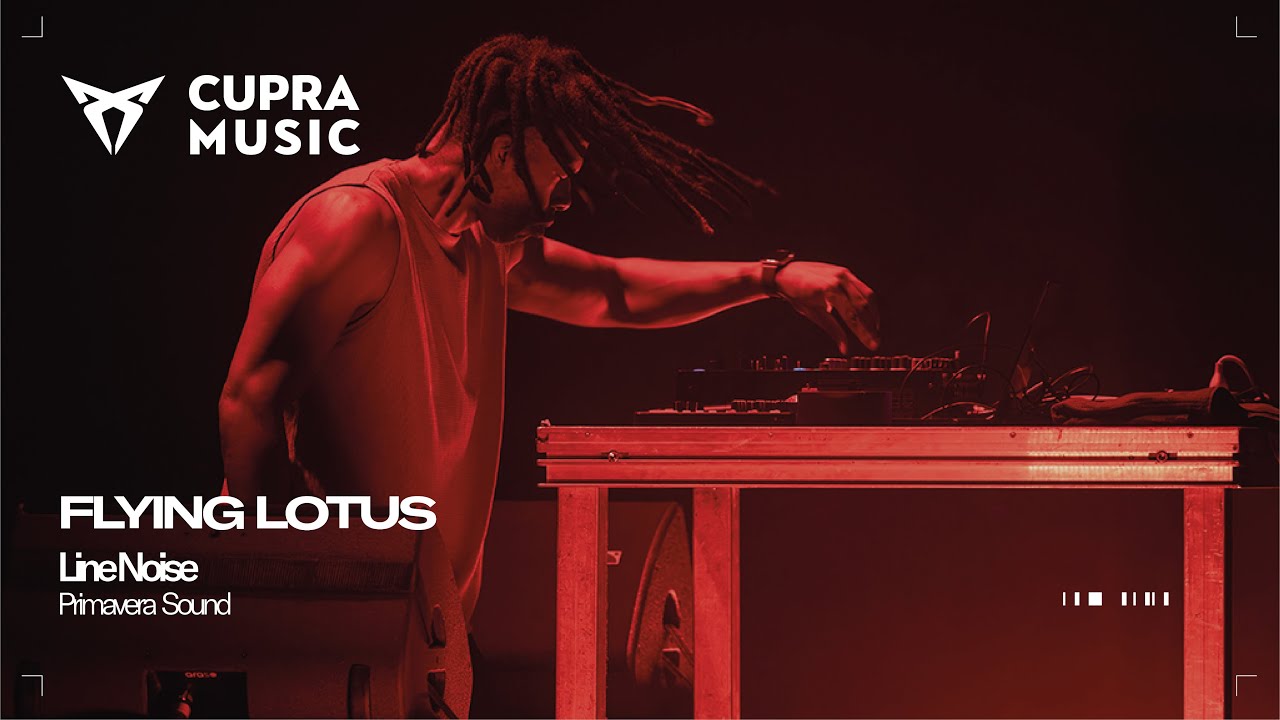 Flying Lotus | Line Noise by Radio Primavera Sound