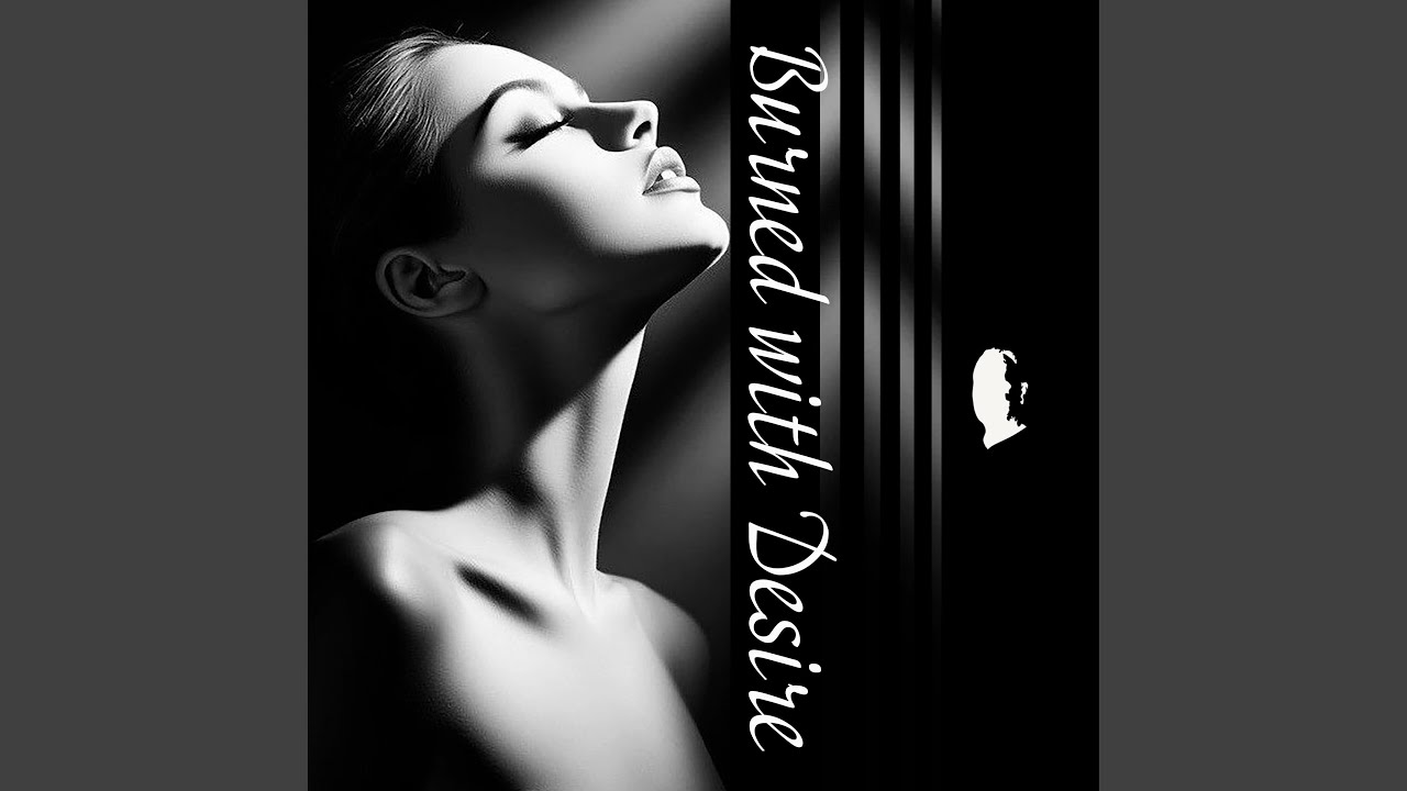 BURNED DESIRE