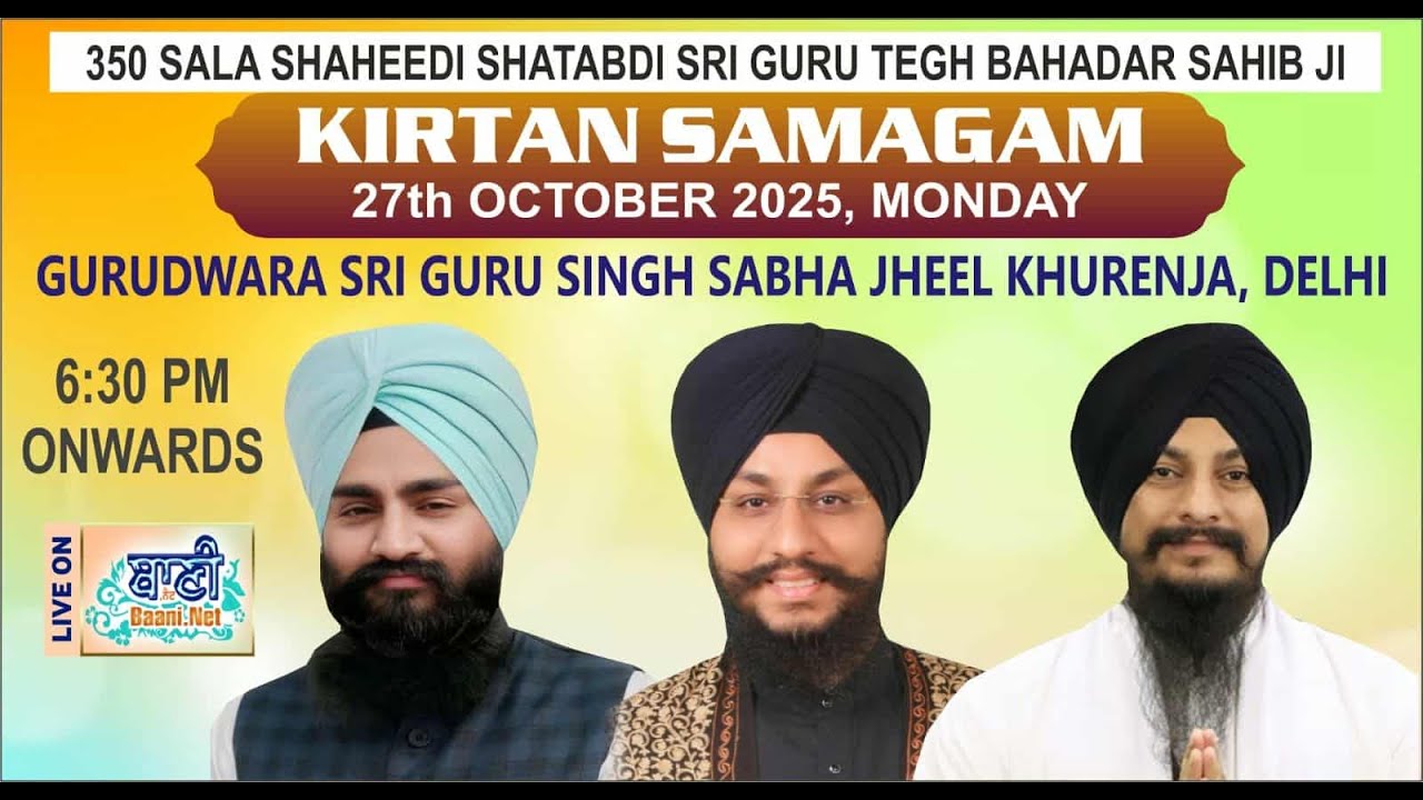 LIVE Gurbani Kirtan Samagam | GSGSS,Jheel Khurenja-Delhi | 27.Oct.2025 | Baani.Net Shabad Kirtan