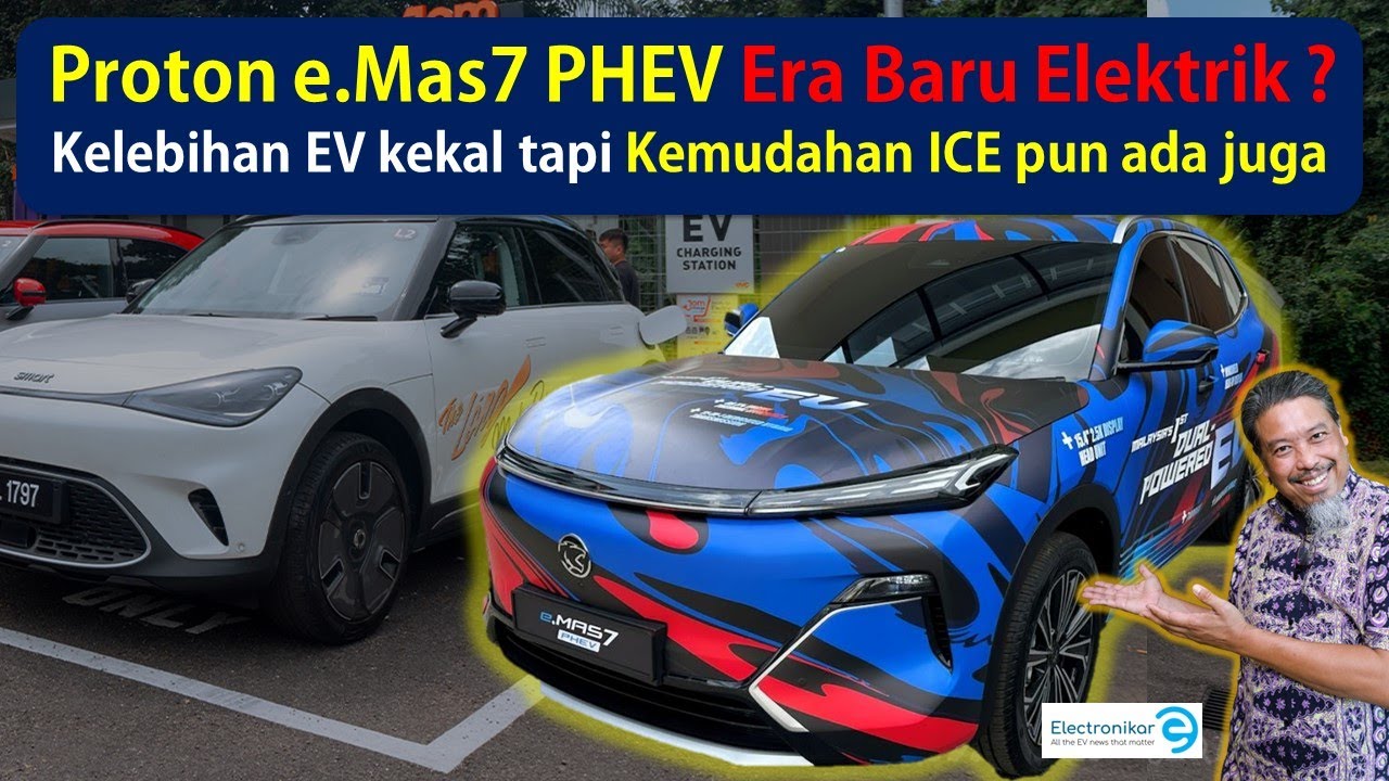 Petrol+ Bateri = 1100km,  PROTON e.MAS 7 PHEV: Bukti BEV Belum Cukup 'Power' Untuk Malaysia?