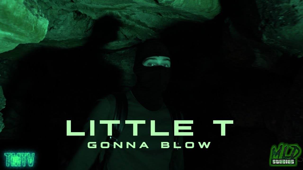 Little T | Gonna Blow [@TMTVPR] (4K)