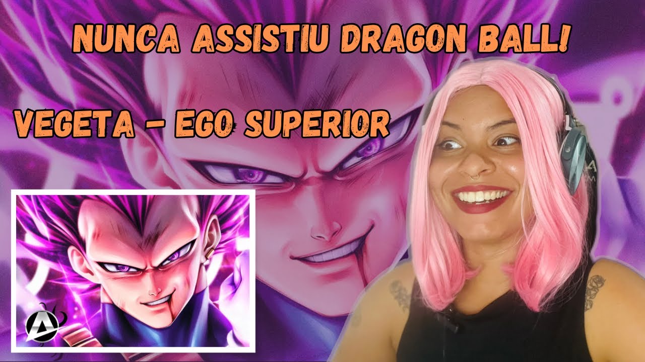 #REACT| Vegeta - Ego Superior (Anirap)