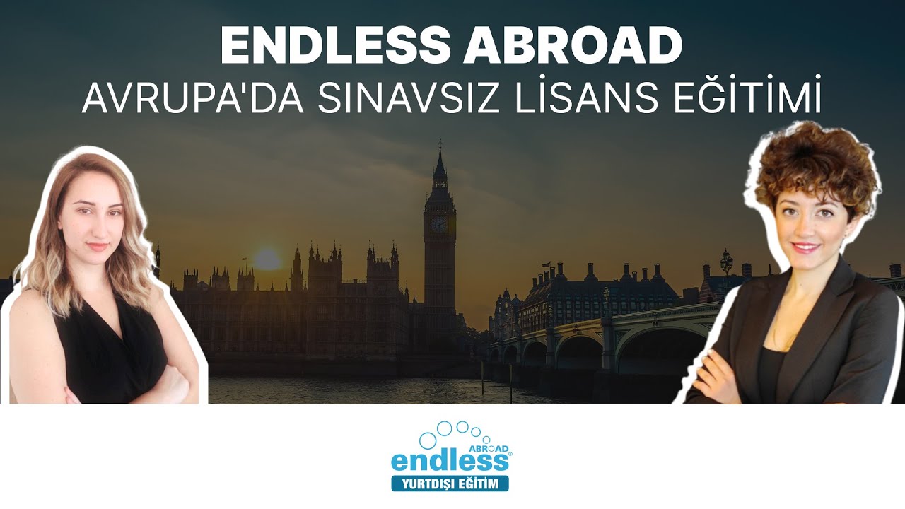 Avrupa'da Sınavsız Lisans Eğitimi - Endless Abroad
