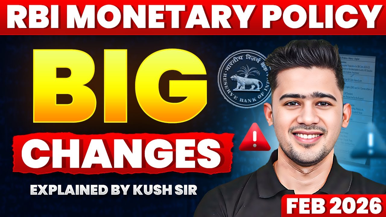 RBI Monetary Policy Feb 2026 | Big Changes and Highlights Explained by Kush Sir