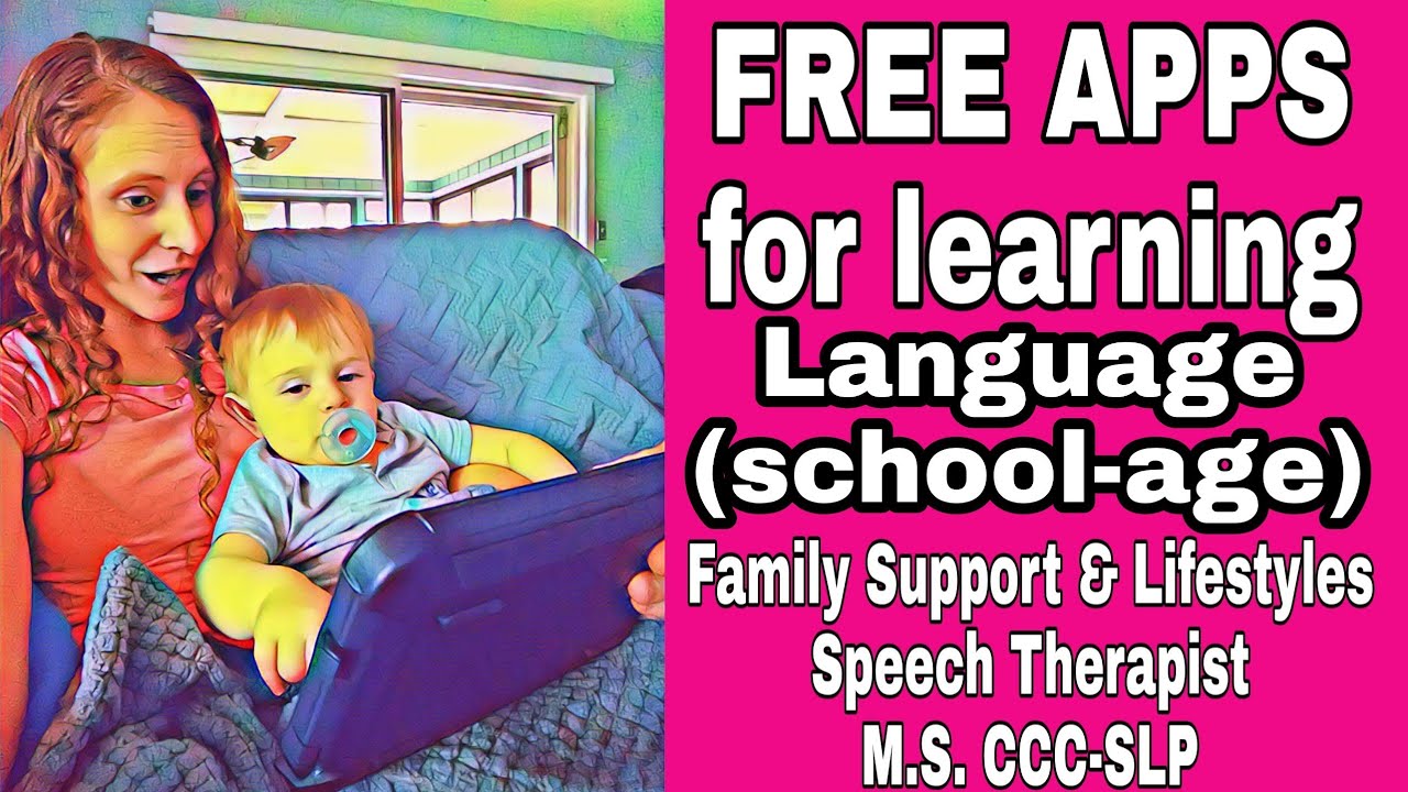 FREE APPS for learning- LANGUAGE (School-age)