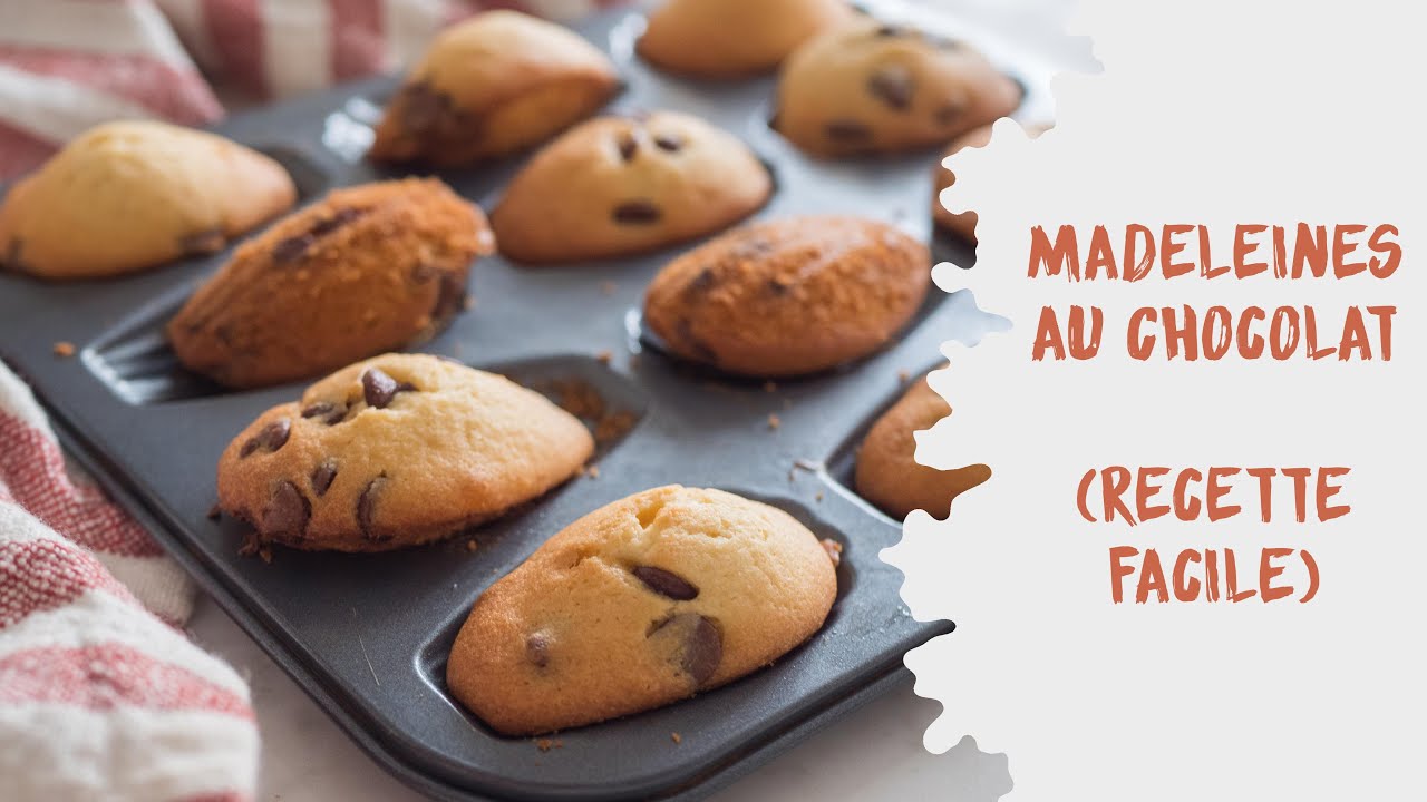 Madeleines aux p&eacute;pites de chocolat (recette TR&Egrave;S facile !)