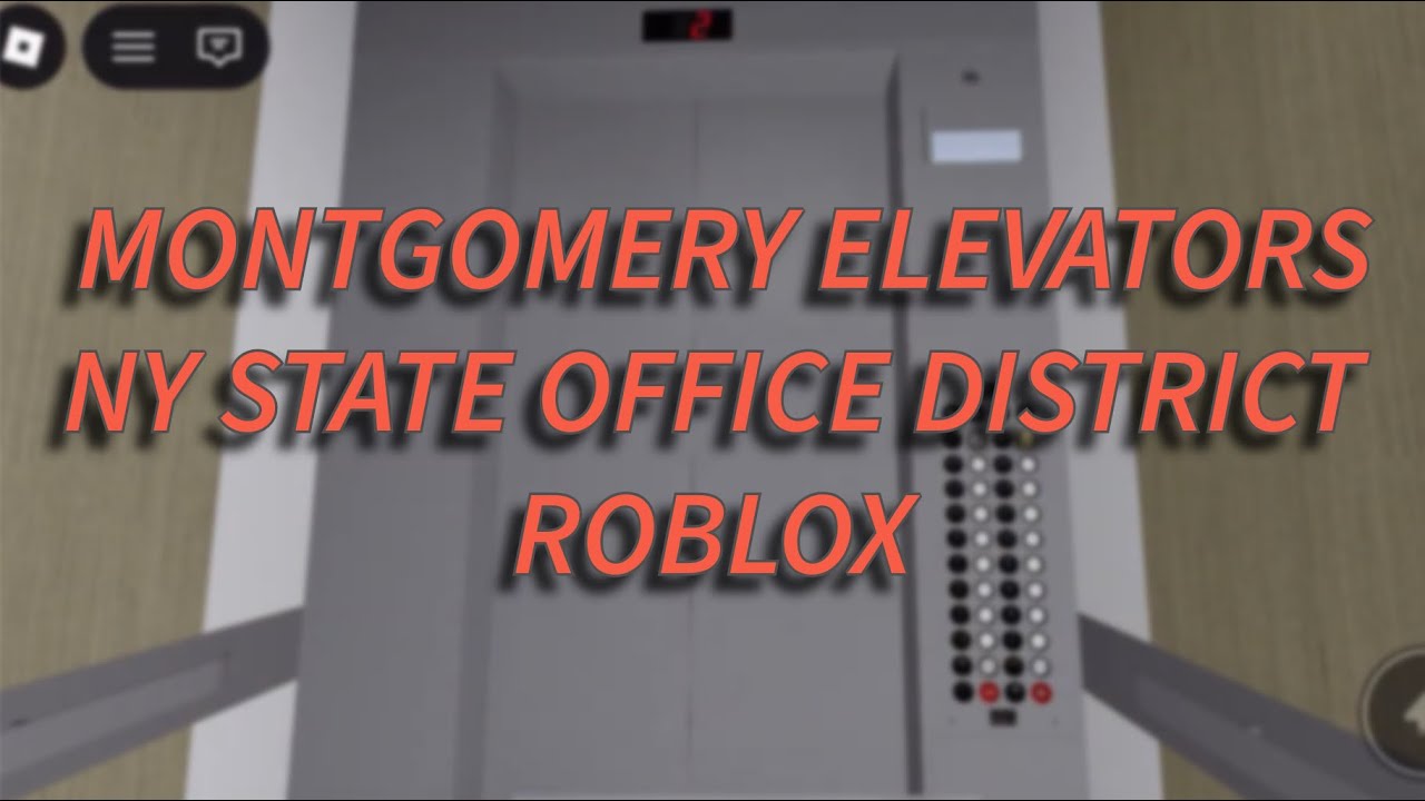 Montgomery Elevators at New York State Office District - Roblox