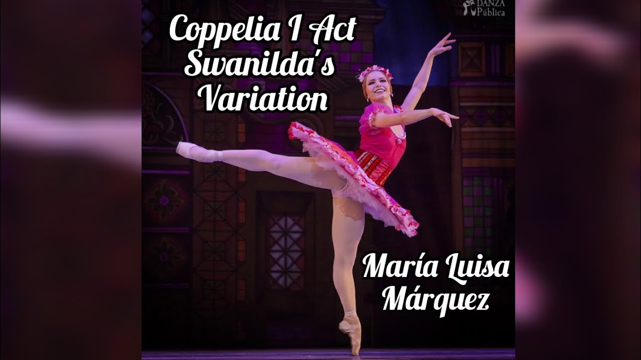 Coppelia I Act Swanilda's First Variation by María Luisa Márquez
