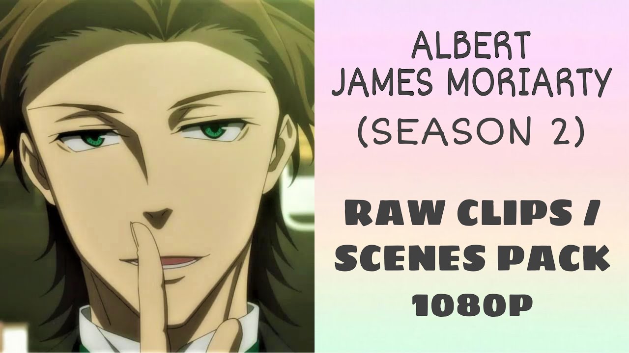 Albert Moriarty RAW clips/scenes pack 1080p | Moriarty the Patriot S2