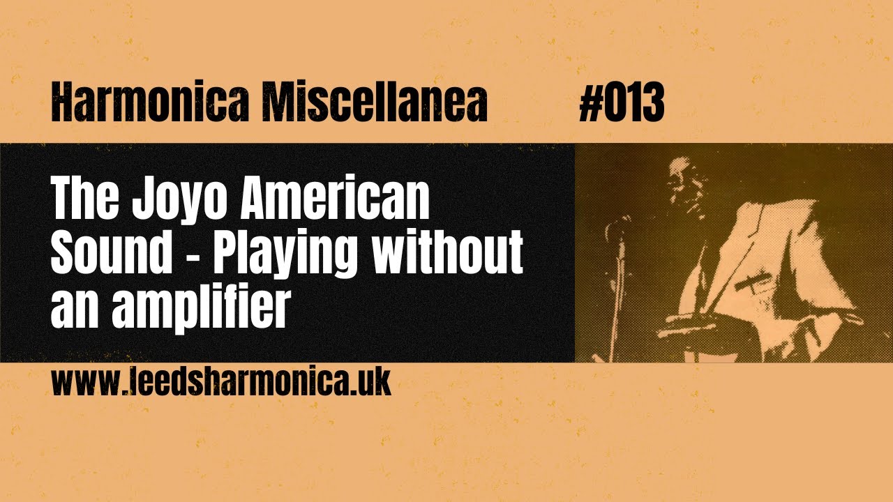 Joyo American Sound pedal. The Chicago Blues sound without an amplifier |  Harmonica Miscellanea 013