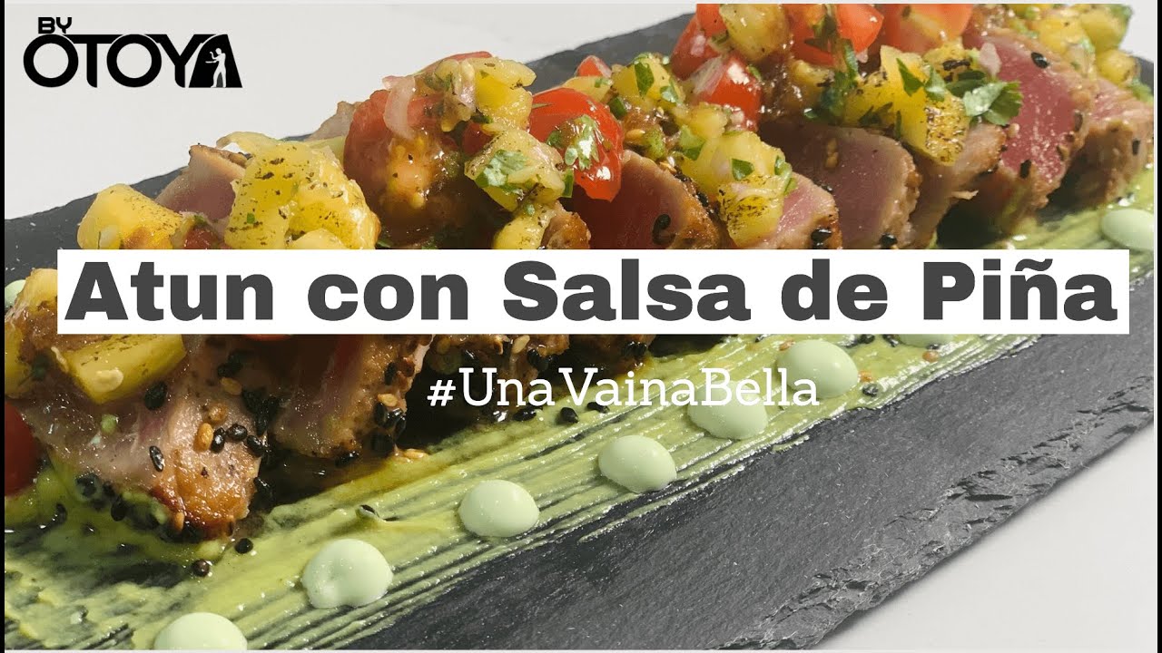 Atun con Salsa de Piña | byOtoya - Carlos Otoya