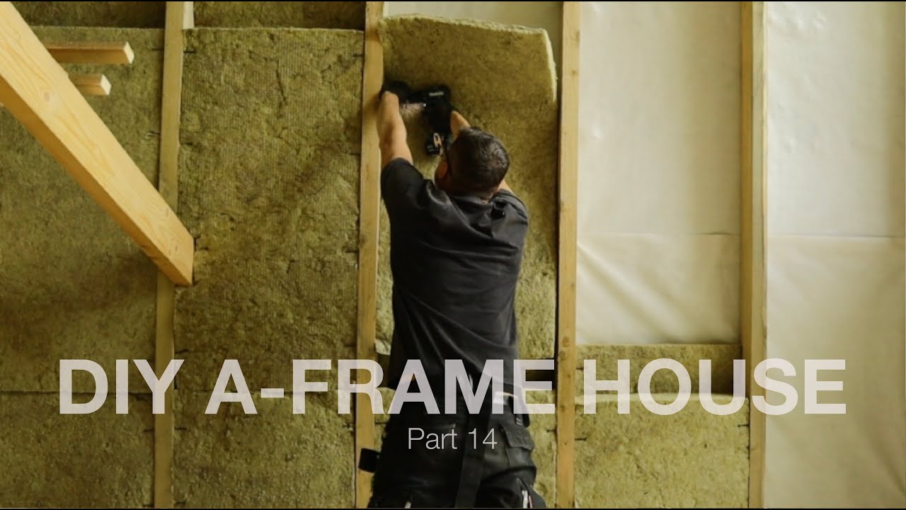 DIY how to construct  A-frame house. Part 14. Insulation.