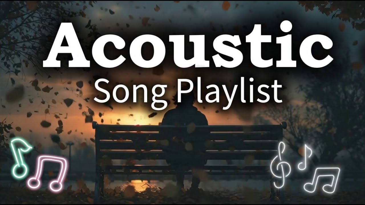 Romantic Chill Acoustic Love Songs | Relaxing Playlist Vol 【1076】