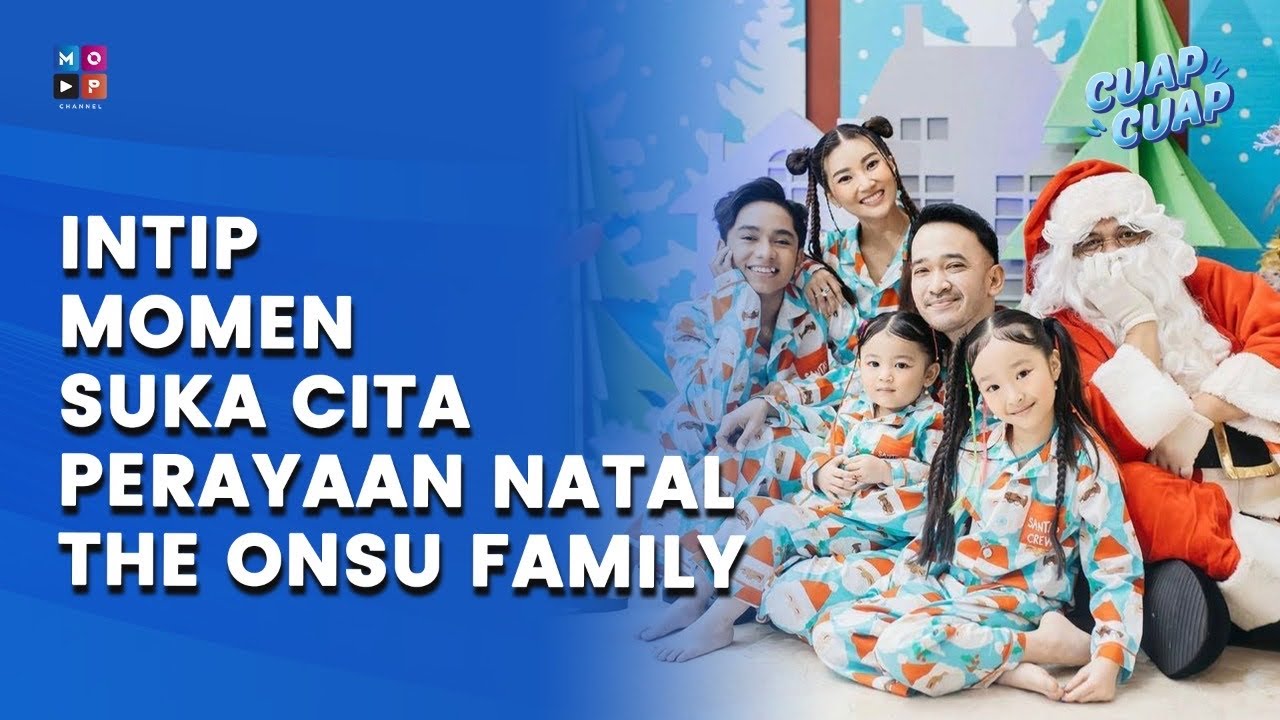 PAJAMAS PARTY, BIKIN PERAYAAN NATAL THE ONSU SEMAKIN PENUH SUKA CITA - CUAP CUAP UPDATE