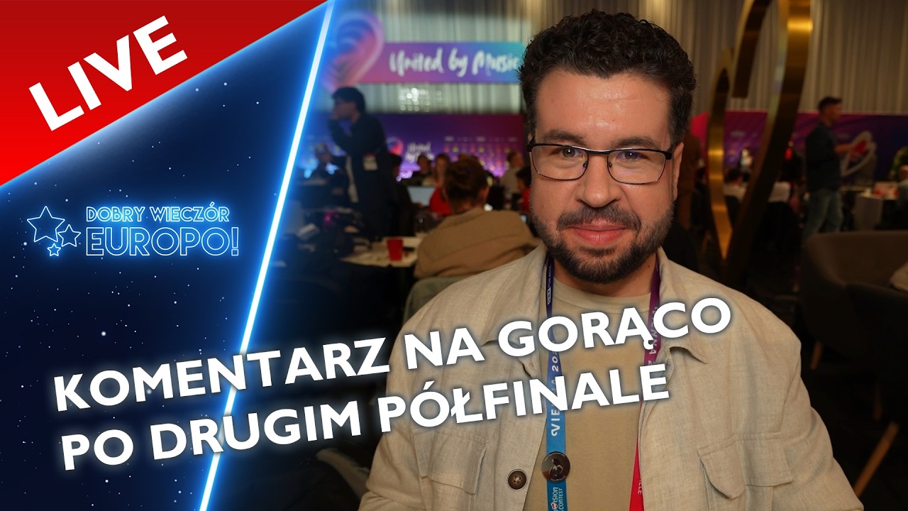 Eurowizja 2026: znamy wszystkich finalist&oacute;w! Na gorąco po drugim p&oacute;łfinale