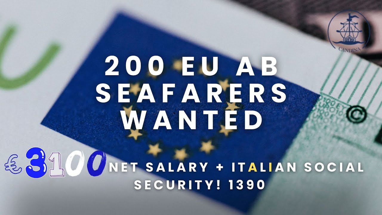 200 EU AB Seafarers Wanted | €3100 Net Salary + Italian Social Security! 1390