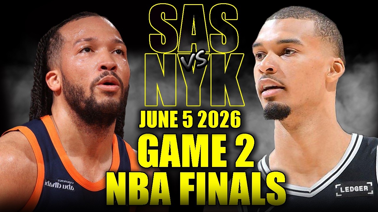 San Antonio Spurs vs New York Knicks Full Game 2 Highlights - June 5, 2026 | NBA Finals