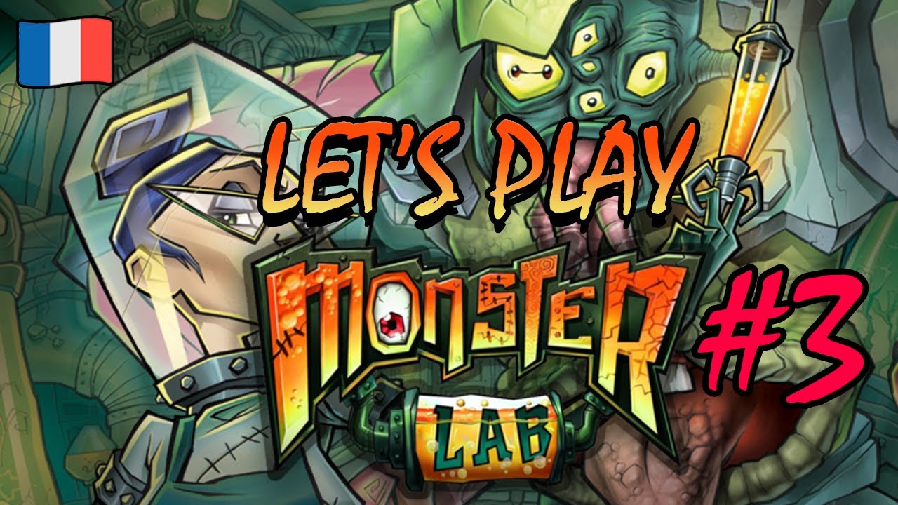 MONSTER LAB 🤖 | Let's play 🇫🇷 #3