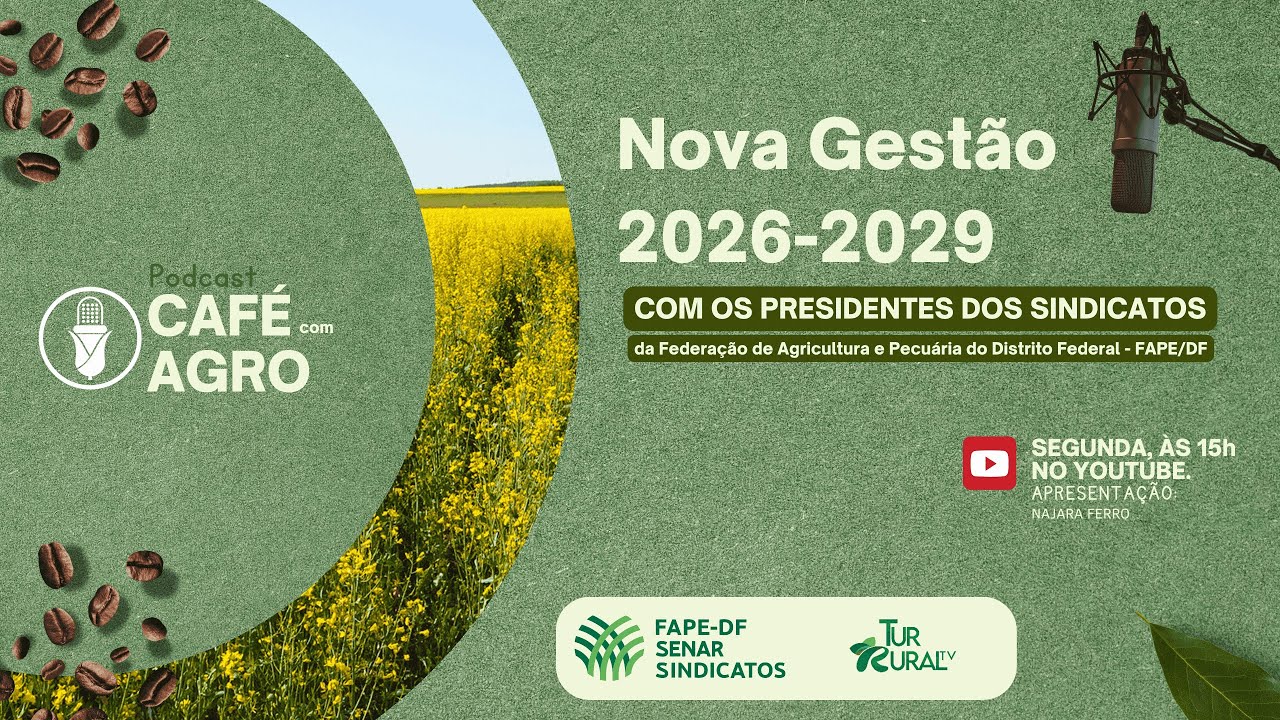 CAFÉ COM AGRO | Nova Gestão 2026-2029 - SINDICATOS