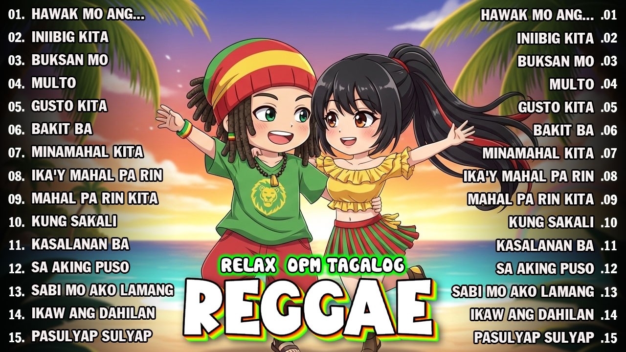 BEST TAGALOG REGGAE SONGS 2026 💛 RELAXING OPM VIBES
